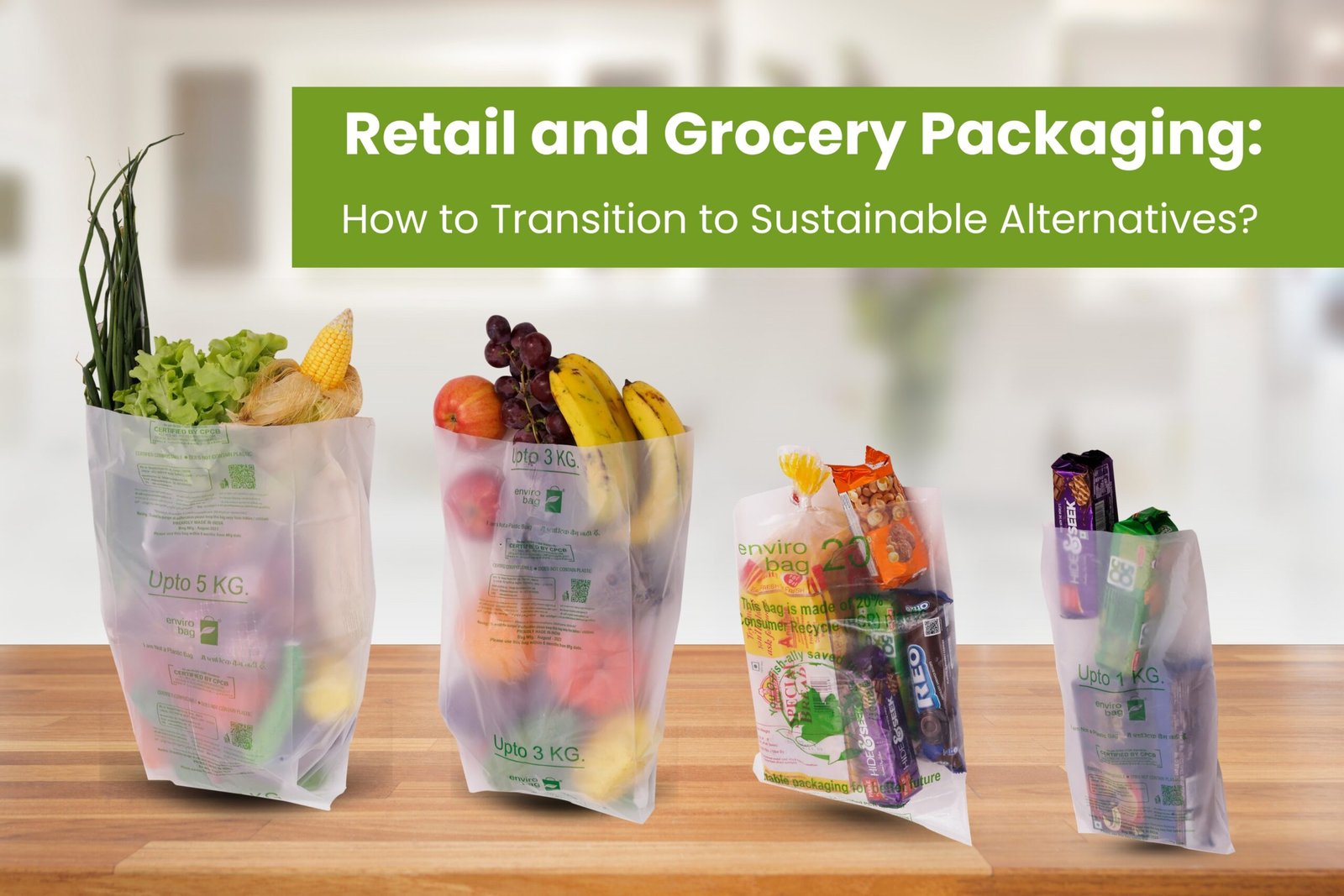 Retail and Grocery Packaging: How to Transition to Sustainable AlternativesÂ